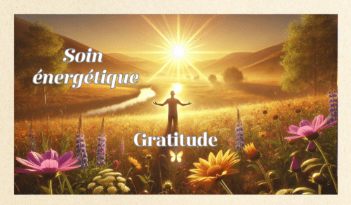 Soin énergétique Gratitude